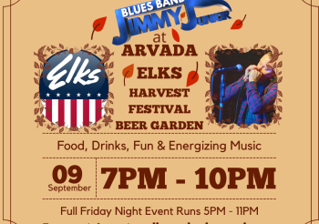 Arvada Elks Present: Harvest Festival Beer Garden – Jimmy Junior Blues Band – Sept 9